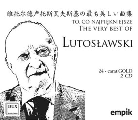 Various Artists - Lutosławski: To co najpiękniejsze