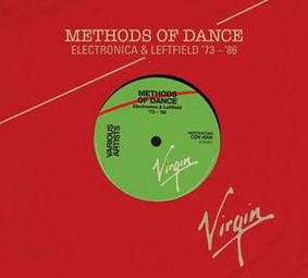 Various Artists - Methods Of Dance: Electronica & Liftfield 1973-1986