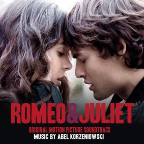 Abel Korzeniowski - Romeo i Julia / Abel Korzeniowski - Romeo and Juliet