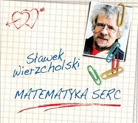 Sławek Wierzcholski - Matematyka serc
