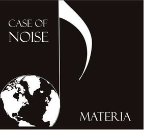 Materia - Case Of Noise