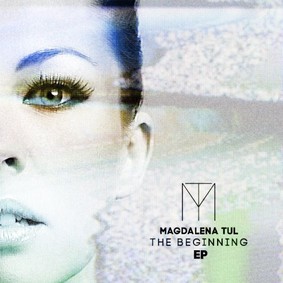 Magdalena Tul - The Beginning [EP]