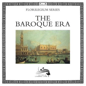 Various Artists - L'Oiseau-Lyre: The Baroque Era