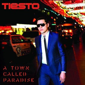 Tiesto - A Town Called Paradise
