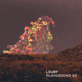 Lxury - Playground [EP]