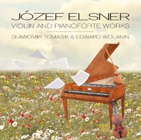 Tomasik Sławomir, Edward Wolanin - Elsner: Violin And Pianoforte Works