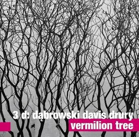 Tomasz Dąbrowski, Kristin Davis, Andrew Drury - Vermilion Tree