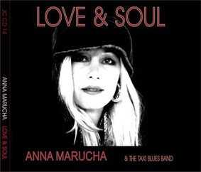 Anna Marucha, The Taxi Blues Band - Love & Soul