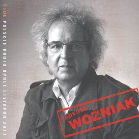 Tadeusz Woźniak - Live: Polskie Radio, Opole listopad 2011