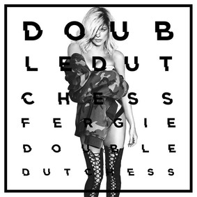 Fergie - Double Dutchess