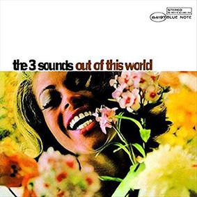 The Three Sounds - The Three Sounds Out Of This World