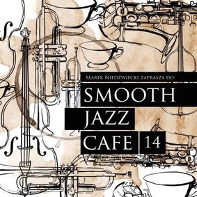 Various Artists - Smooth Jazz Cafe. Volume 14