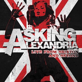 Asking Alexandria - Live From Brixton And Beyond [DVD]