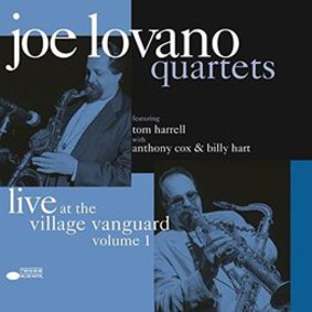 Joe Lovano - Live At The Village Vonguard. Volume 1