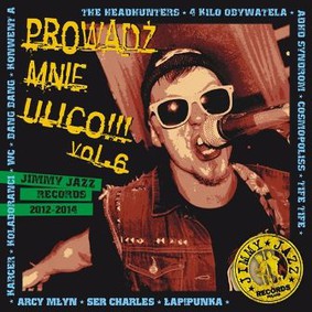 Various Artists - Prowadź mnie ulico. Volume 6