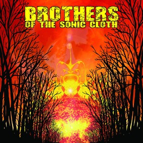 Brothers Of The Sonic Cloth - Brothers Of The Sonic Cloth