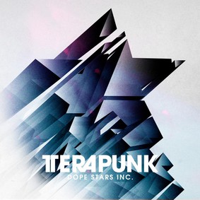 Dope Stars Inc. - TeraPunk