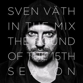 Sven Väth - In The Mix: Sound Of The 15th Season
