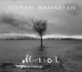 Tigran Hamasyan - Mockroot