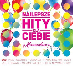 Various Artists - Najlepsze hity dla Ciebie: Karnawałowe