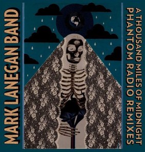 Mark Lanegan - A Thousand Miles Of Midnight