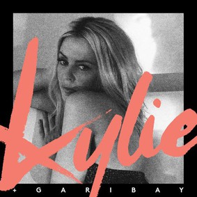 Kylie Minogue - Kylie + Garibay [EP]