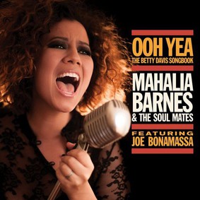 Mahalia Barnes, The Soul Mates, Joe Bonamassa - Ooh Yea: The Betty Davis Songbook