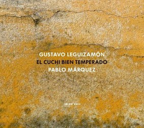 Pablo Marquez - El Cuchi Bien Temperado