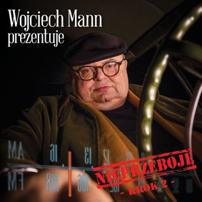 Various Artists - Wojciech Mann prezentuje: Nieprzeboje. Krok 2