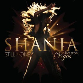 Shania Twain - Still The One. Live From Vegas