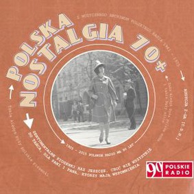 Various Artists - Polska nostalgia 70+. Audycja 2