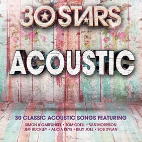 Various Artists - 30 Stars: Acoustic