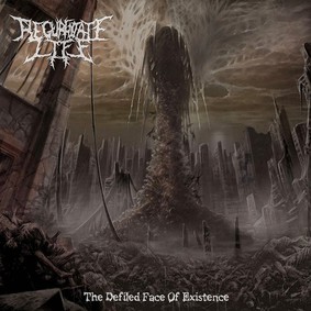 Regurgitate Life - The Defiled Face Of Existence [EP]