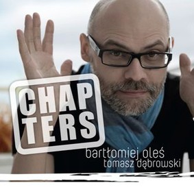 Bartłomiej Oleś, Tomasz Dąbrowski - Chapters