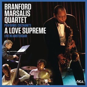 Branford Marsalis Quartet - Performs Coltrane's: A Love Supreme - Live in Amsterdam [DVD]