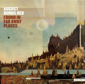 August Burns Red - Found In Far Away Places