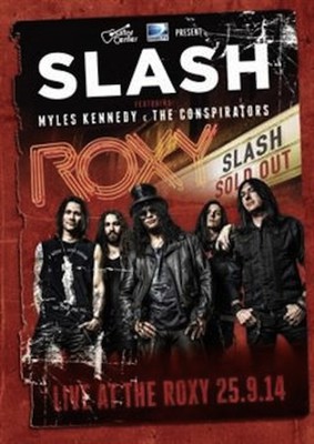 Slash - Live At The Roxy 25.9.14 [DVD]