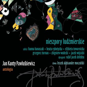 Jan Kanty Pawluśkiewicz - Antologia. Volume 10: Nieszpory ludźmierskie