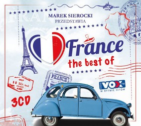 Various Artists - Marek Sierocki przedstawa: I Love France - The Best Of