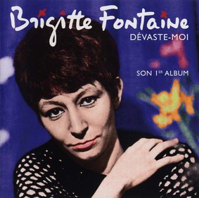 Brigitte Fontaine - Devaste-Moi: The Best Of Early Years