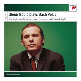 Glenn Gould - Glenn Gould Plays Bach. Volume 3: English And French Suites