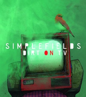 Simplefields - Dirt On TV
