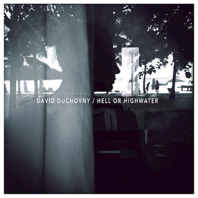 David Duchovny - Hell Or Highwater