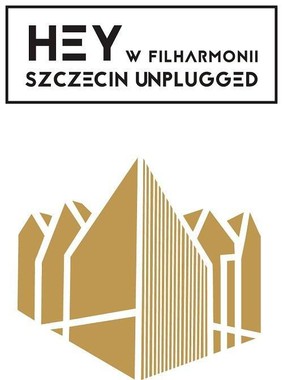 Hey - Hey w Filharmonii. Szczecin Unplugged