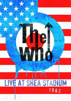 The Who - Live At Shea Stadium 1982 [DVD]