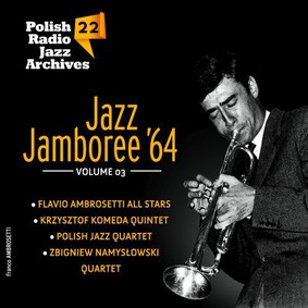 Various Artists - Polish Radio Jazz Archives. Volume 22: Jazz Jamboree '64. Volume 3