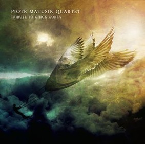 Piotr Matusik Quartet - Tribute To Chick Corea