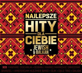 Various Artists - Najlepsze hity dla Ciebie: Jewish & Balkan