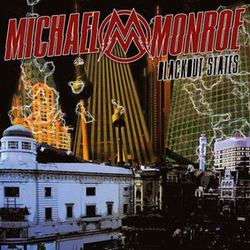 Michael Monroe - Blackout States