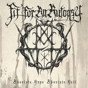 Fit For An Autopsy - Absolute Hope, Absolute Hell